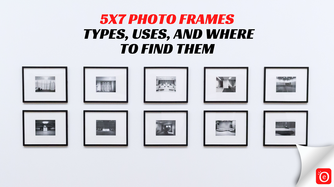 The Timeless Charm of 5x7 Photo Frames: Types, Uses, and Where to Find Them