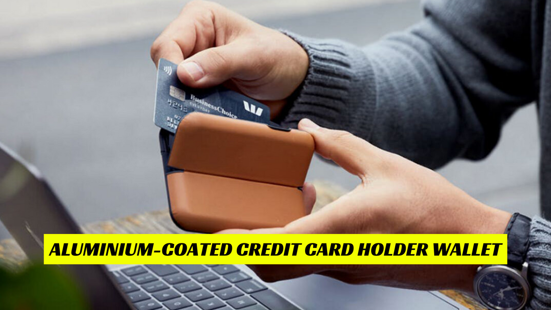 ALUMINIUM-COATED CREDIT CARD HOLDER WALLET