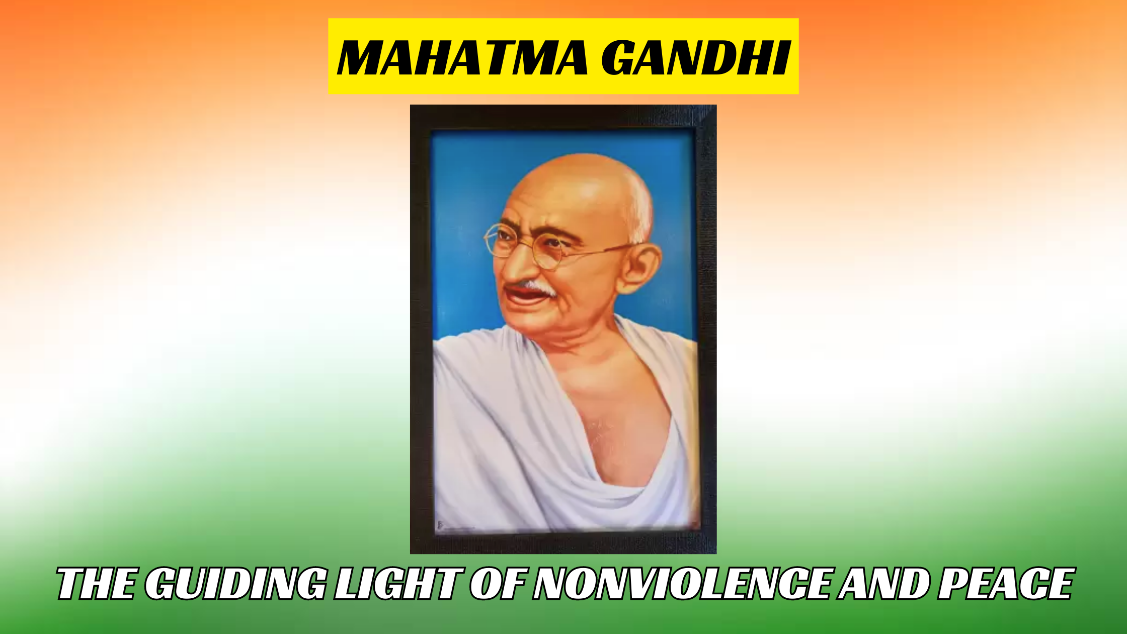 Mahatma Gandhi: The Guiding Light of Nonviolence and Peace – eOURmart.com