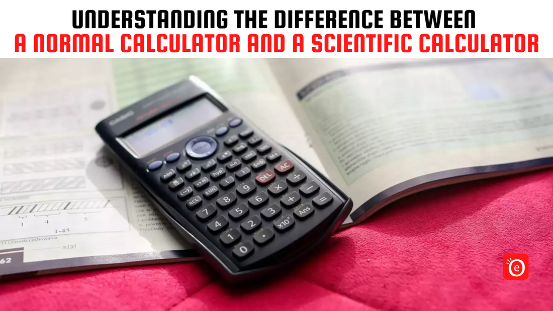 Understanding the Difference Between a Normal Calculator and a Scientific Calculator