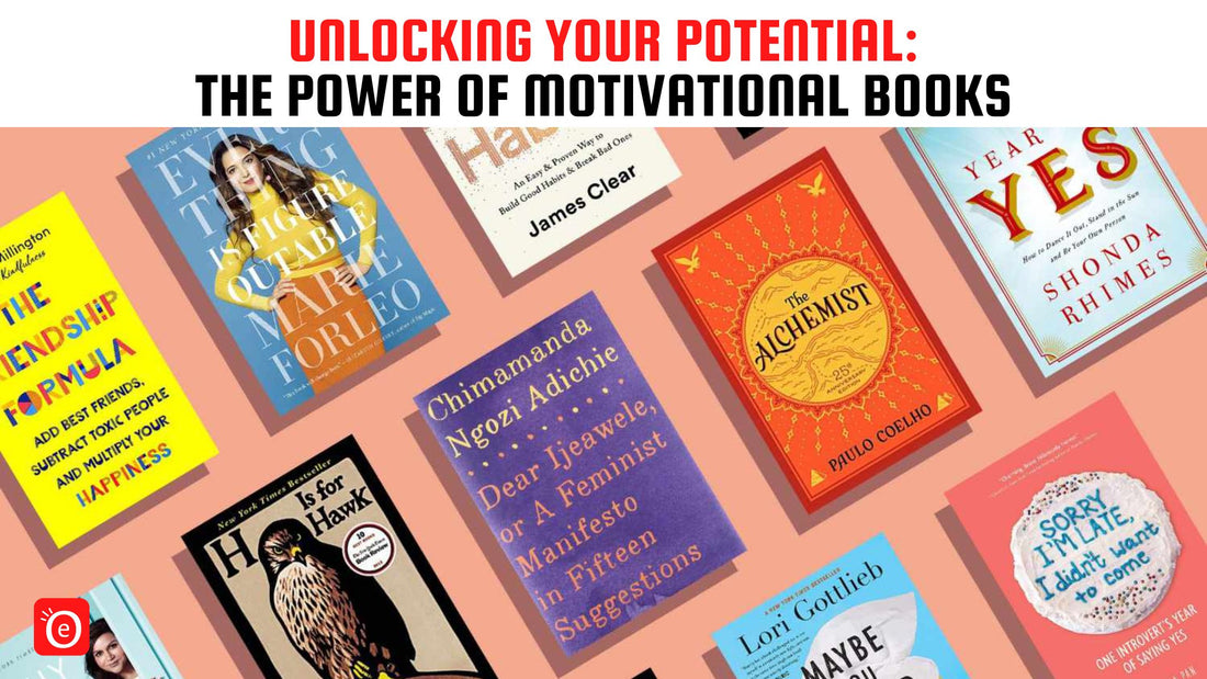 Unlocking Your Potential: The Power of Motivational Books