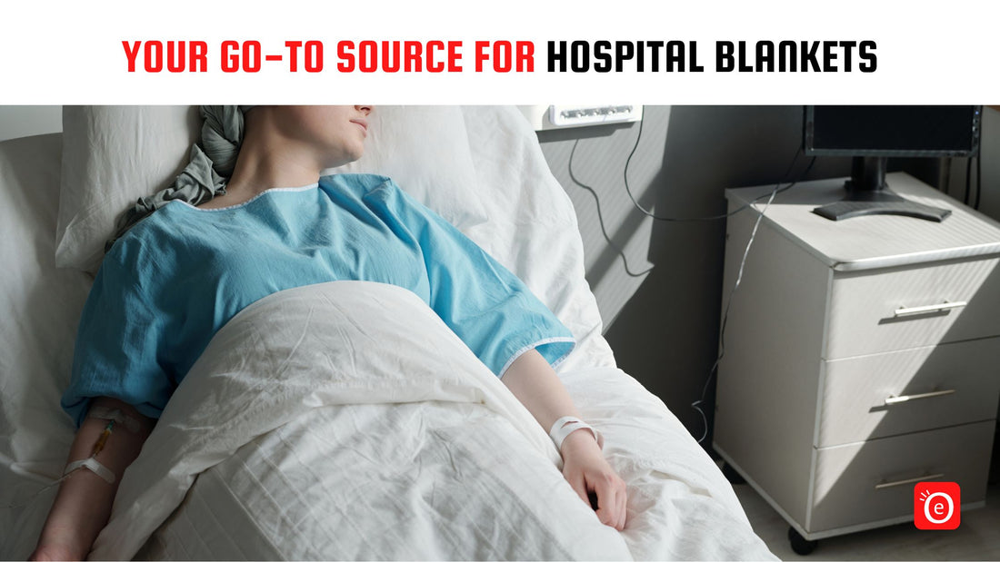 Why eOURmart.com Is Your Go-To Source for Hospital Blankets